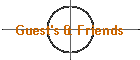 Guest's & Friends
